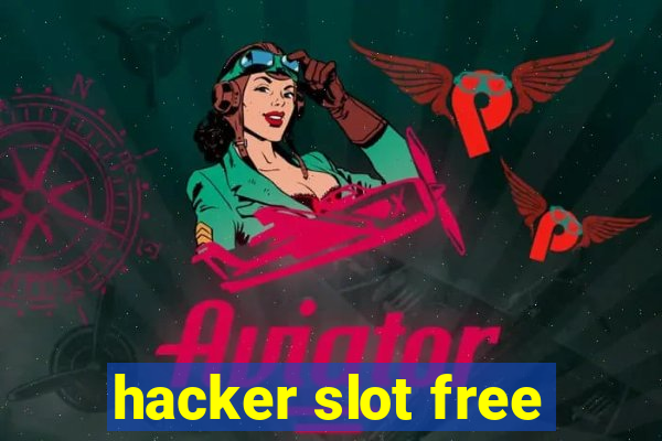 hacker slot free