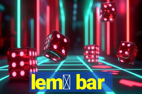 lem么 bar