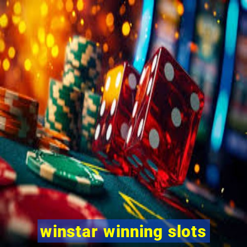 winstar winning slots