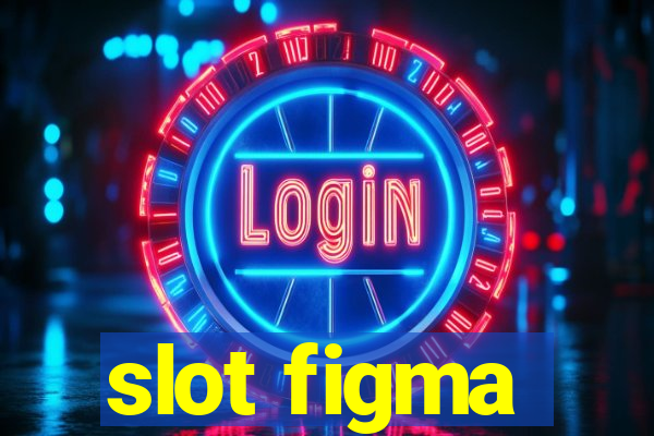 slot figma