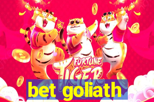 bet goliath