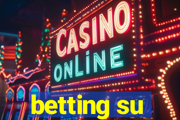 betting su