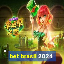 bet brasil 2024