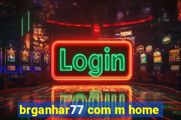 brganhar77 com m home