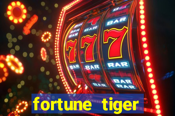 fortune tiger esporte da sorte