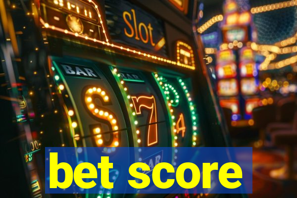 bet score