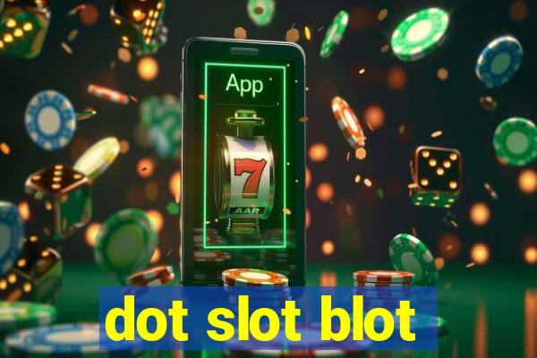 dot slot blot