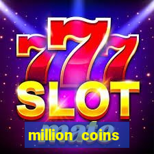 million coins respin slot