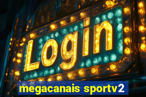 megacanais sportv2