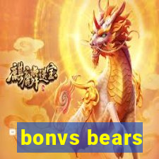 bonvs bears