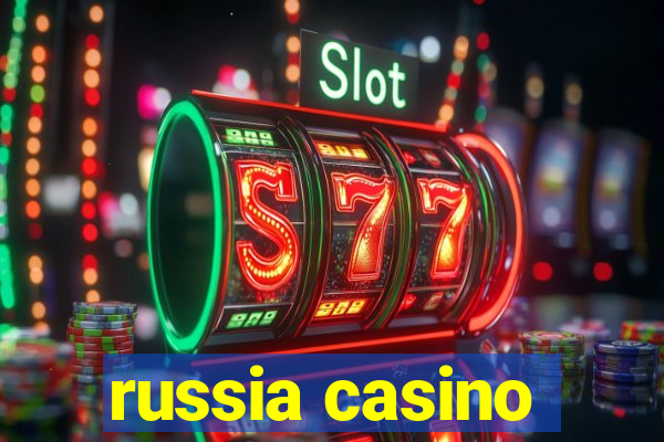 russia casino