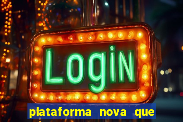 plataforma nova que da b么nus no cadastro