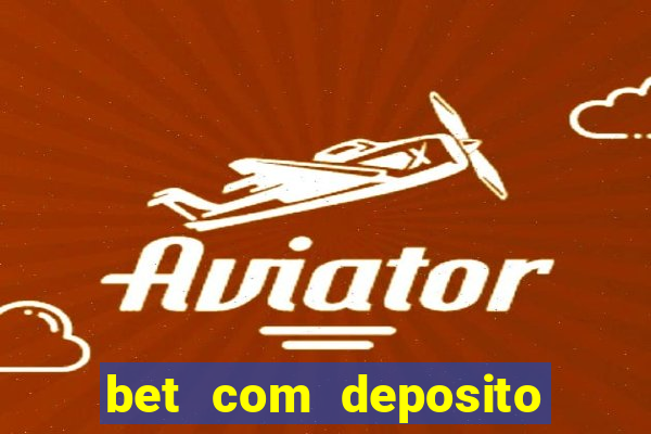 bet com deposito de 1 real