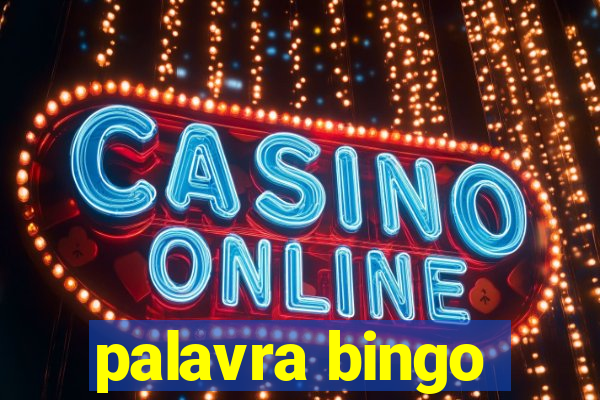 palavra bingo