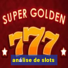 análise de slots