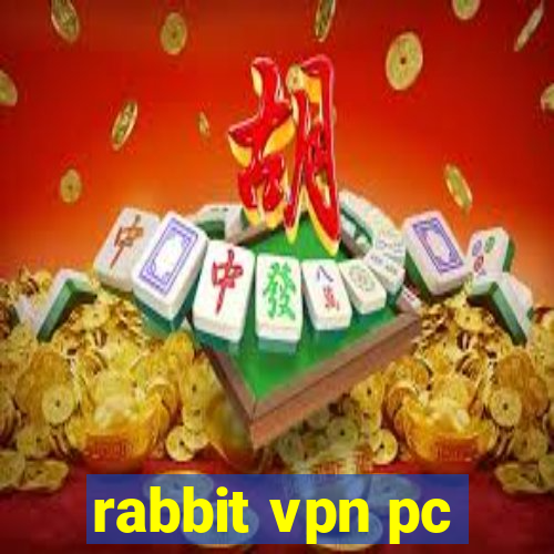 rabbit vpn pc