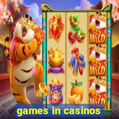 games in casinos