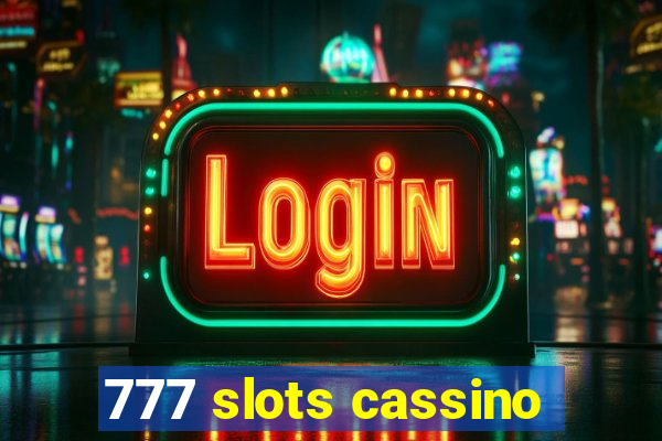 777 slots cassino