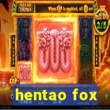 hentao fox