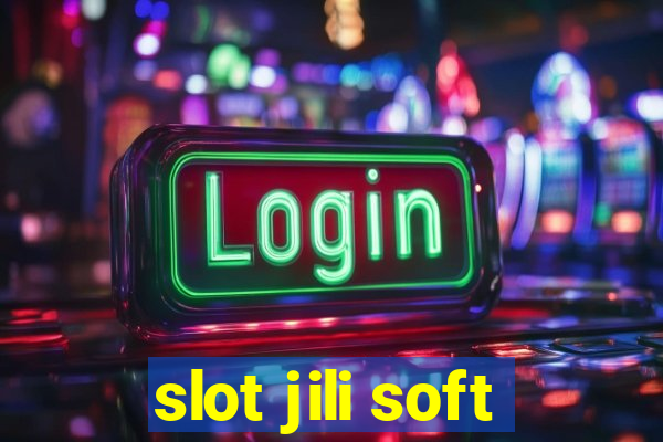 slot jili soft