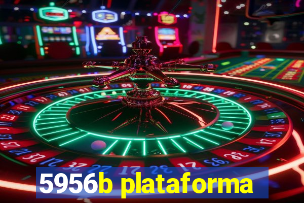 5956b plataforma