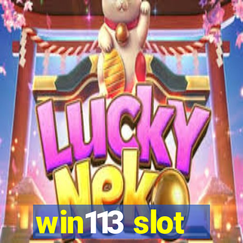 win113 slot