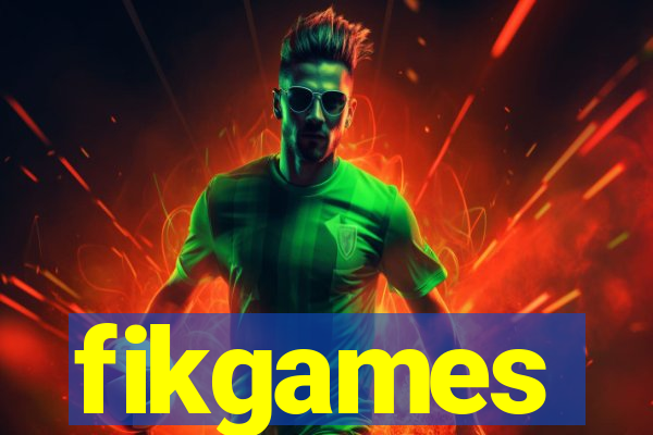 fikgames