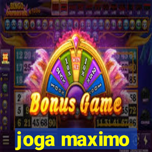 joga maximo