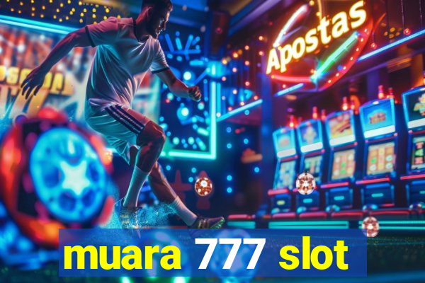 muara 777 slot