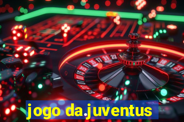 jogo da.juventus