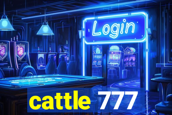 cattle 777