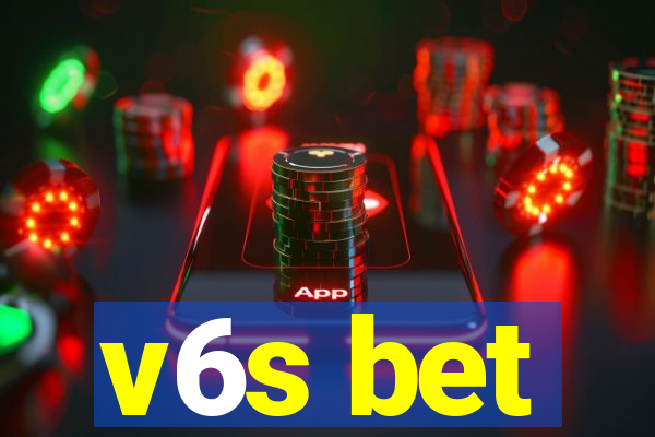 v6s bet