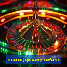 mclaren jogo com plataforma