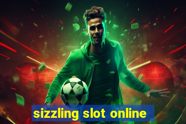 sizzling slot online