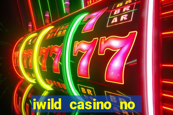 iwild casino no deposit bonus