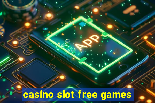 casino slot free games