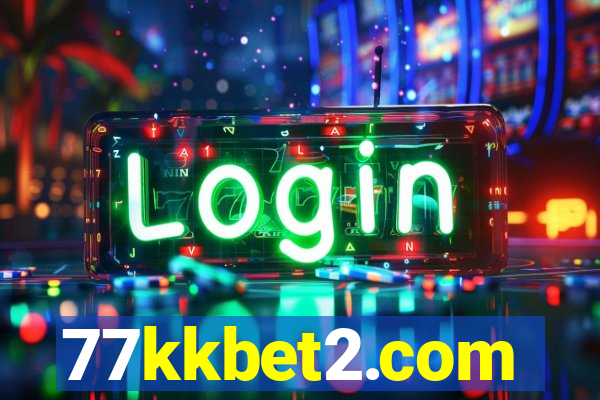 77kkbet2.com