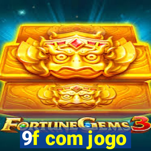 9f com jogo