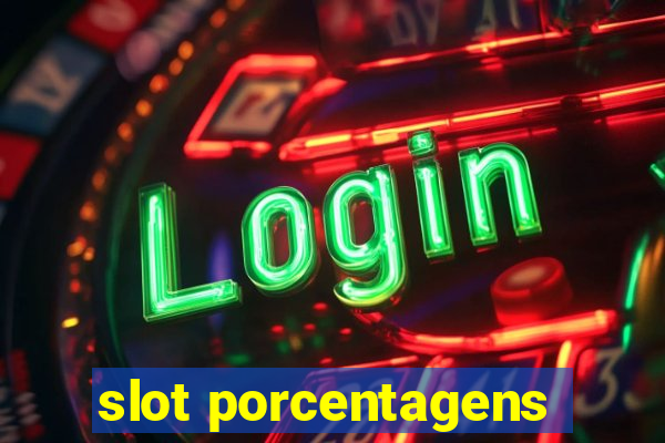 slot porcentagens