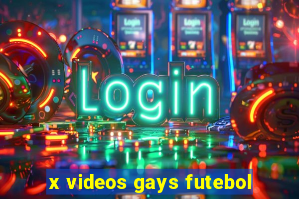 x videos gays futebol