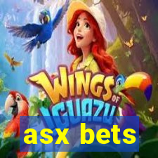 asx bets