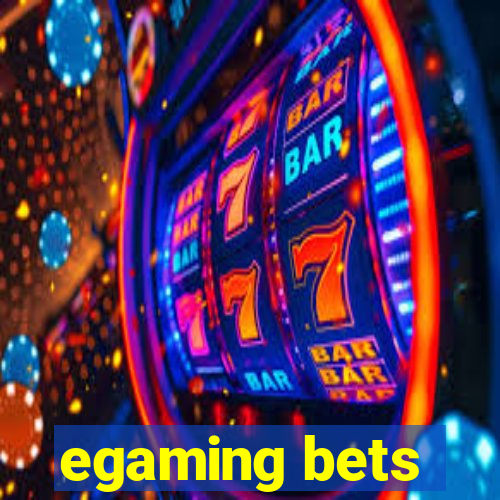 egaming bets