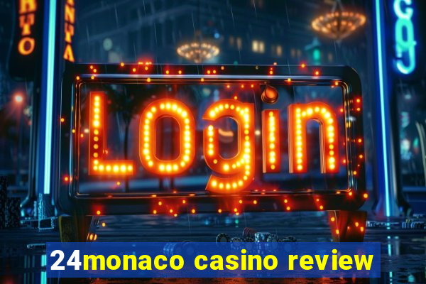 24monaco casino review