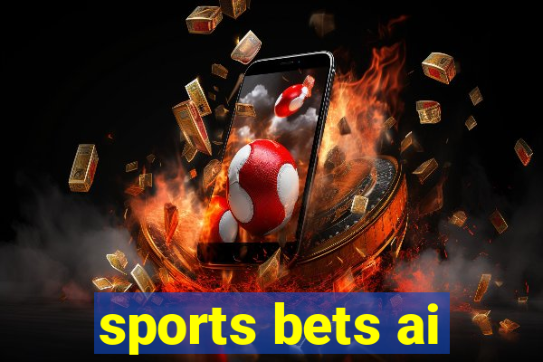 sports bets ai