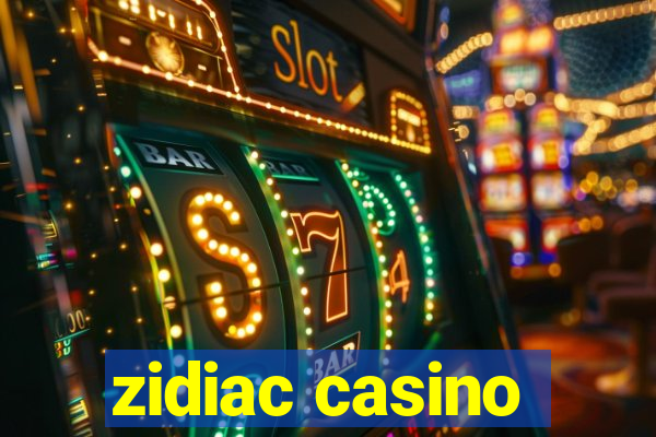 zidiac casino