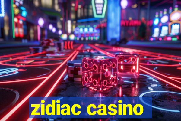 zidiac casino