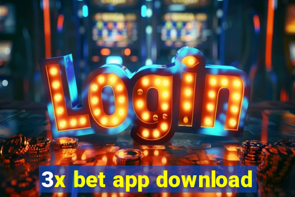 3x bet app download