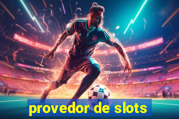 provedor de slots