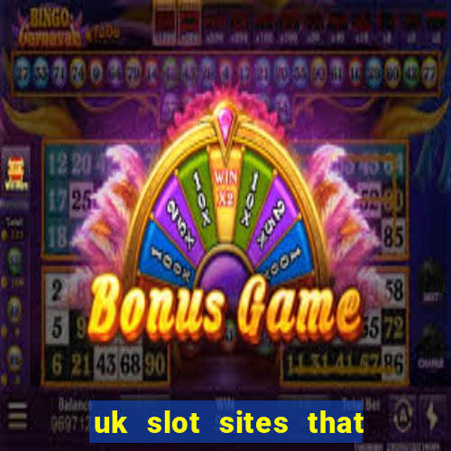 uk slot sites that accept paypal