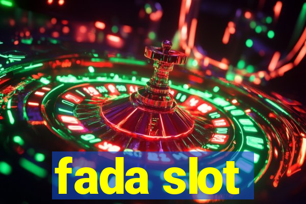 fada slot